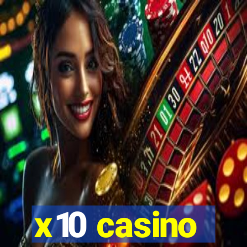 x10 casino